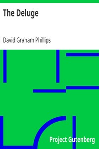 The Deluge by David Graham Phillips