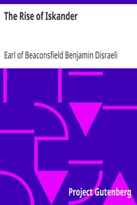 The Rise of Iskander by Benjamin Disraeli