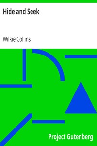 Hide and Seek by Wilkie Collins