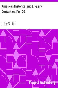 American Historical and Literary Curiosities, Part 20 by J. Jay (John Jay) Smith