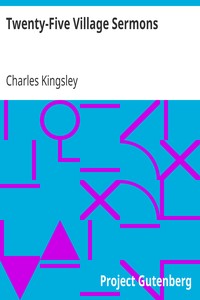 Twenty-Five Village Sermons by Charles Kingsley