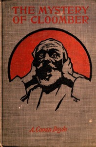 The mystery of Cloomber by Arthur Conan Doyle