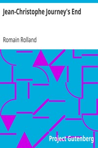 Jean-Christophe Journey's End by Romain Rolland