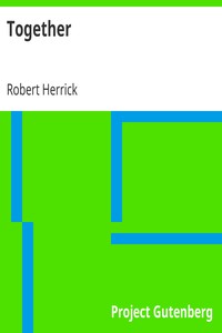 Together by Robert Herrick