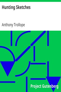 Hunting Sketches by Anthony Trollope