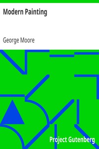 Modern Painting by George Moore