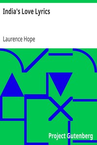 India's Love Lyrics by Laurence Hope