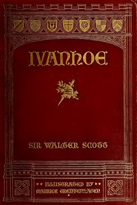 Ivanhoe: A Romance by Walter Scott