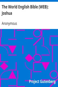 The World English Bible (WEB): Joshua by Anonymous