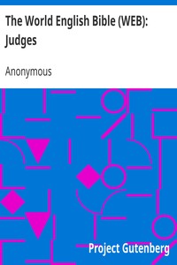 The World English Bible (WEB): Judges by Anonymous