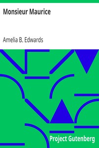 Monsieur Maurice by Amelia B. Edwards