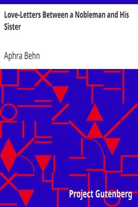 Love-Letters Between a Nobleman and His Sister by Aphra Behn