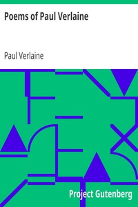 Poems of Paul Verlaine by Paul Verlaine