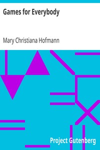 Games for Everybody by Mary Christiana Hofmann