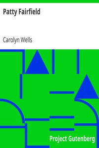 Patty Fairfield by Carolyn Wells