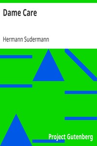 Dame Care by Hermann Sudermann