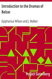 Introduction to the Dramas of Balzac by Epiphanius Wilson