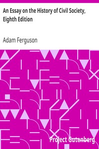 An Essay on the History of Civil Society, Eighth Edition by Adam Ferguson