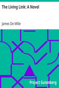 The Living Link: A Novel by James De Mille