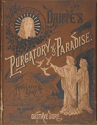 The Divine Comedy by Dante, Illustrated, Purgatory, Complete by Dante Alighieri