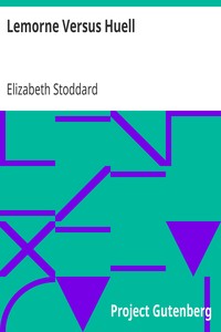 Lemorne Versus Huell by Elizabeth Stoddard