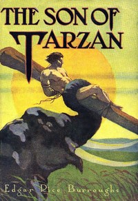 The Son of Tarzan by Edgar Rice Burroughs