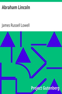 Abraham Lincoln by James Russell Lowell