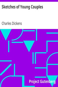 Sketches of Young Couples by Charles Dickens