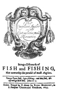The Complete Angler 1653 by Izaak Walton