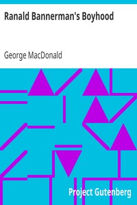 Ranald Bannerman's Boyhood by George MacDonald
