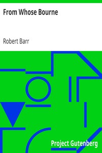 From Whose Bourne by Robert Barr