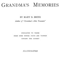 Grandma's Memories by Mary D. (Mary Dow) Brine