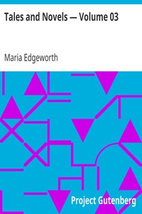 Tales and Novels — Volume 03
Belinda by Maria Edgeworth