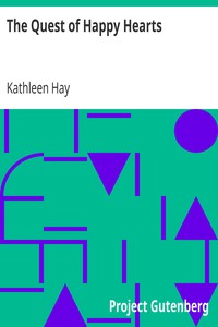 The Quest of Happy Hearts by Kathleen Hay