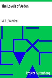 The Lovels of Arden by M. E. (Mary Elizabeth) Braddon