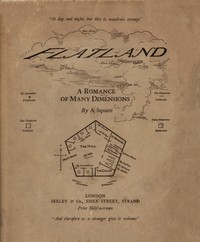 Flatland: A Romance of Many Dimensions by Edwin Abbott Abbott