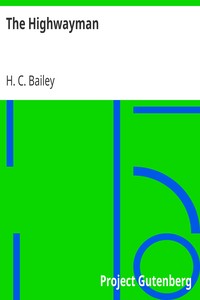 The Highwayman by H. C. (Henry Christopher) Bailey