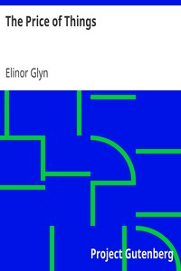 The Price of Things by Elinor Glyn
