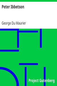 Peter Ibbetson by George Du Maurier