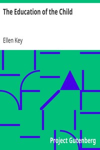 The Education of the Child by Ellen Key