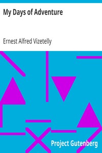 My Days of Adventure
The Fall of France, 1870-71 by Ernest Alfred Vizetelly