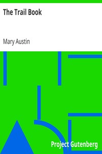 The Trail Book by Mary Austin