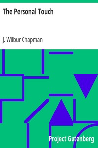 The Personal Touch by J. Wilbur (John Wilbur) Chapman