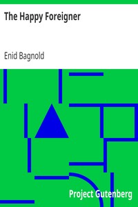 The Happy Foreigner by Enid Bagnold