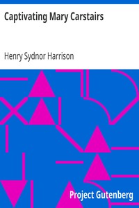 Captivating Mary Carstairs by Henry Sydnor Harrison